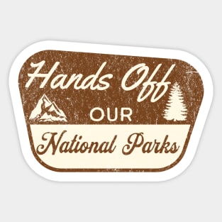 Hands Off Our National Parks Save Our Parks Nature Lover Retro Support Sticker